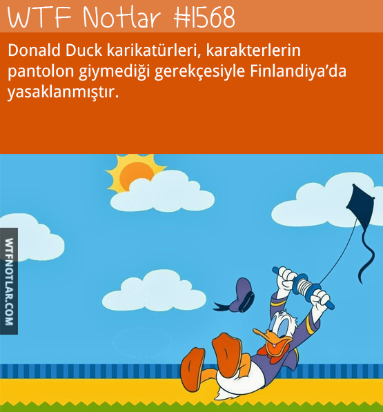 Finlandiya'da Donald Duck karikatürleri yasaklanmıştır.